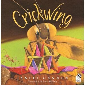Crickwing -- Janell Cannon
